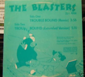 The Blasters Trouble Bound (remix),(Extended) Us Dj 12"