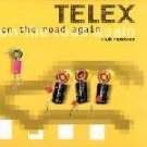 Telex On The Road Again - Club Remixes Belgium 12"