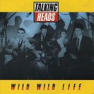 Talking Heads Wild Wild Life  12"
