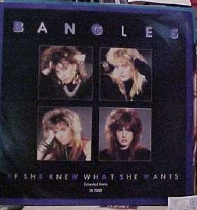 Bangles If She Knew What She Wants Uk 12"