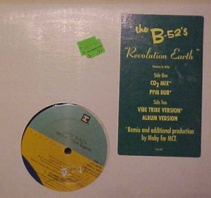 B-52s Revolution Earth (mixed by Moby) US Dj 12"