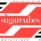 Sugarcubes Motorcrash, Polo, Blue Eyed Pop
