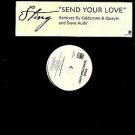 Sting Send Your Love Double 6 mixes Dj 12"