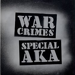 Specials Aka War Crimes, Version 10' Ska