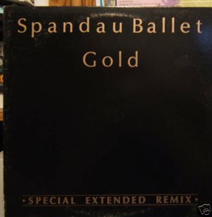 Spandau Ballet Gold Extended ,Instrumental Us 12"