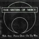 Sisters of Mercy Walk Away ,Poison Door ,W FLEXI UK 12"