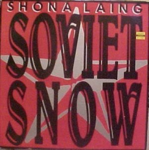Shona Laing Soviet Snow Us 12"