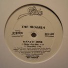 Shamen - Make It Mine  Us 12"