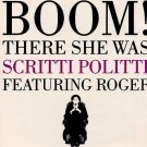 Scritti Politti featuring ROGER Boom! There She Was