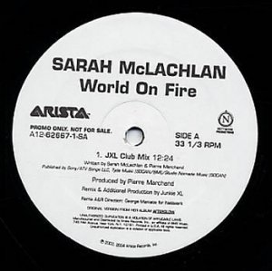 Sarah McLachlan World On Fire  Us Dj 3 track 12"