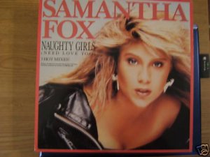 Samantha Fox Naughty Girls Need Love Too 12"