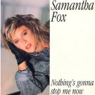 Samantha Fox - Nothing's Gonna Stop Me Now 4 mixes US