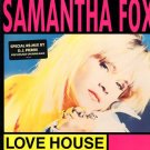 Samantha Fox - Love House 6 mixes - US 12"