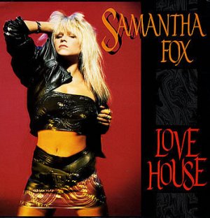 Samantha Fox - Love House 2 mixes - UK 12"
