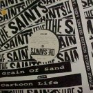 Saints Grain Of Sand ,Cartoon Life  limited Etched 12"