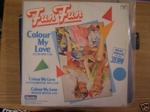 Fun Fun - Colour My Love 3 mixes - German 12"