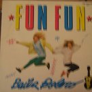Fun Fun - Baila Bolero 2 mixes - US 12"