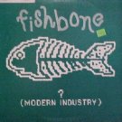 Fishbone ? (Modern Industry) 3 mixes  US 12"