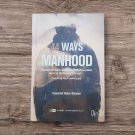 The Modern Muslim Man: A Bundle for Spiritual & Worldly Leadership