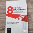 8 Steps to Happiness By as-Sa’di by Sheikh Abdul Rahman bin Nasser Al-Saadi 8 Steps to Happiness By as-Sa’di by Sheikh Abdul Rahman bin Nasser Al-Saadi
