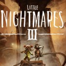 Little Nightmares III, Video Game, For Computer Or Laptop