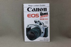 MAGIC LANTERN GUIDE BOOK CANON EOS REBEL 2000 CAMERAS