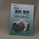 CANON EOS REBEL 2000 300 MANUAL INSTRUCTION BOOK - B266