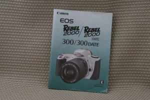 CANON EOS REBEL 2000 300 MANUAL INSTRUCTION BOOK - B266