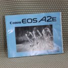 CANON EOS A2E INSTUCTION BOOK OWNERS MANUAL - B175