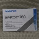 OLYMPUS SUPERZOOM 760 INSTUCTION OWNERS MANUAL - B289