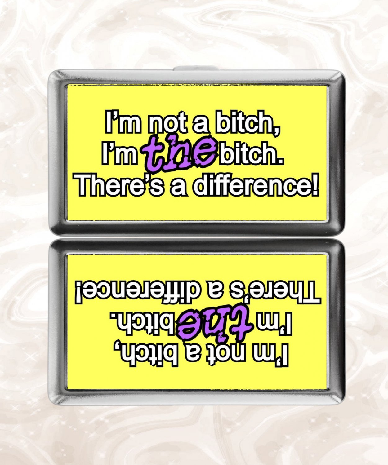 I&acirc;��m not a bitch I&acirc;��m the bitch There&acirc;��s a difference bitchy quote Cigarette Case Card Holder