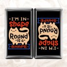 I'm In Shape Round Is A Shape fitness funny gym humor Cigarette Case Card Holder