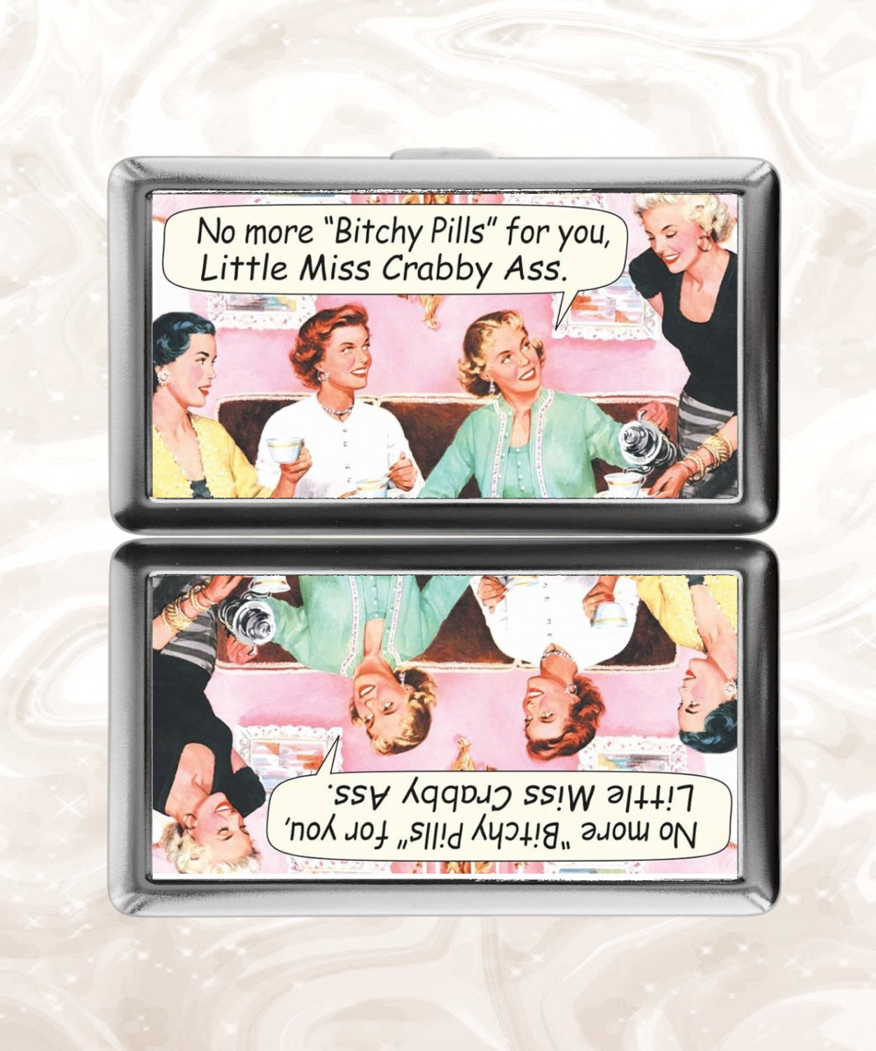 No More Bitchy Pills For You Little Miss Crabby Ass retro funny humor Cigarette Case Card Holder