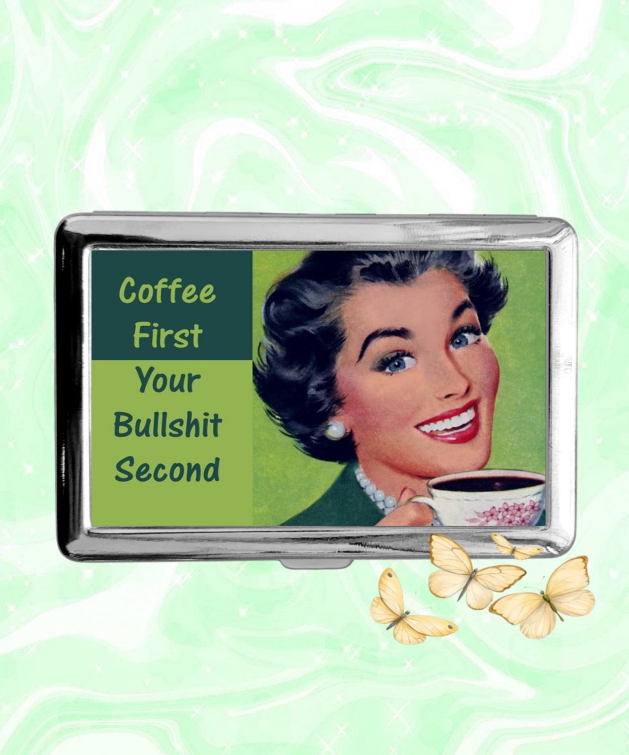 Coffee First Your Bullshit Second Retro Funny Humor Cigarette Case Card Holder