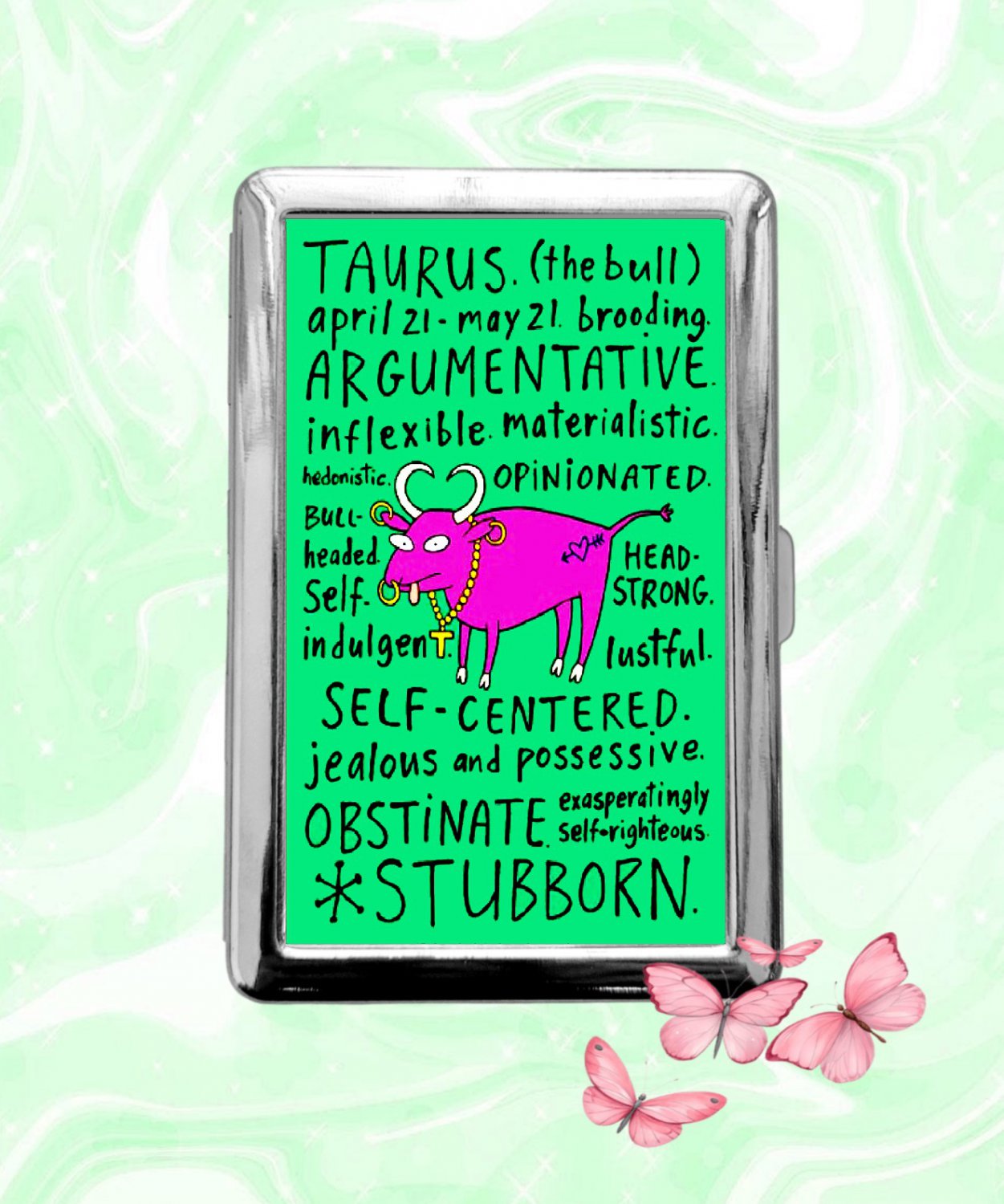 Astrology Zodiac Signs Taurus funny humor Cigarette Case Metal Credit Card Money Holder
