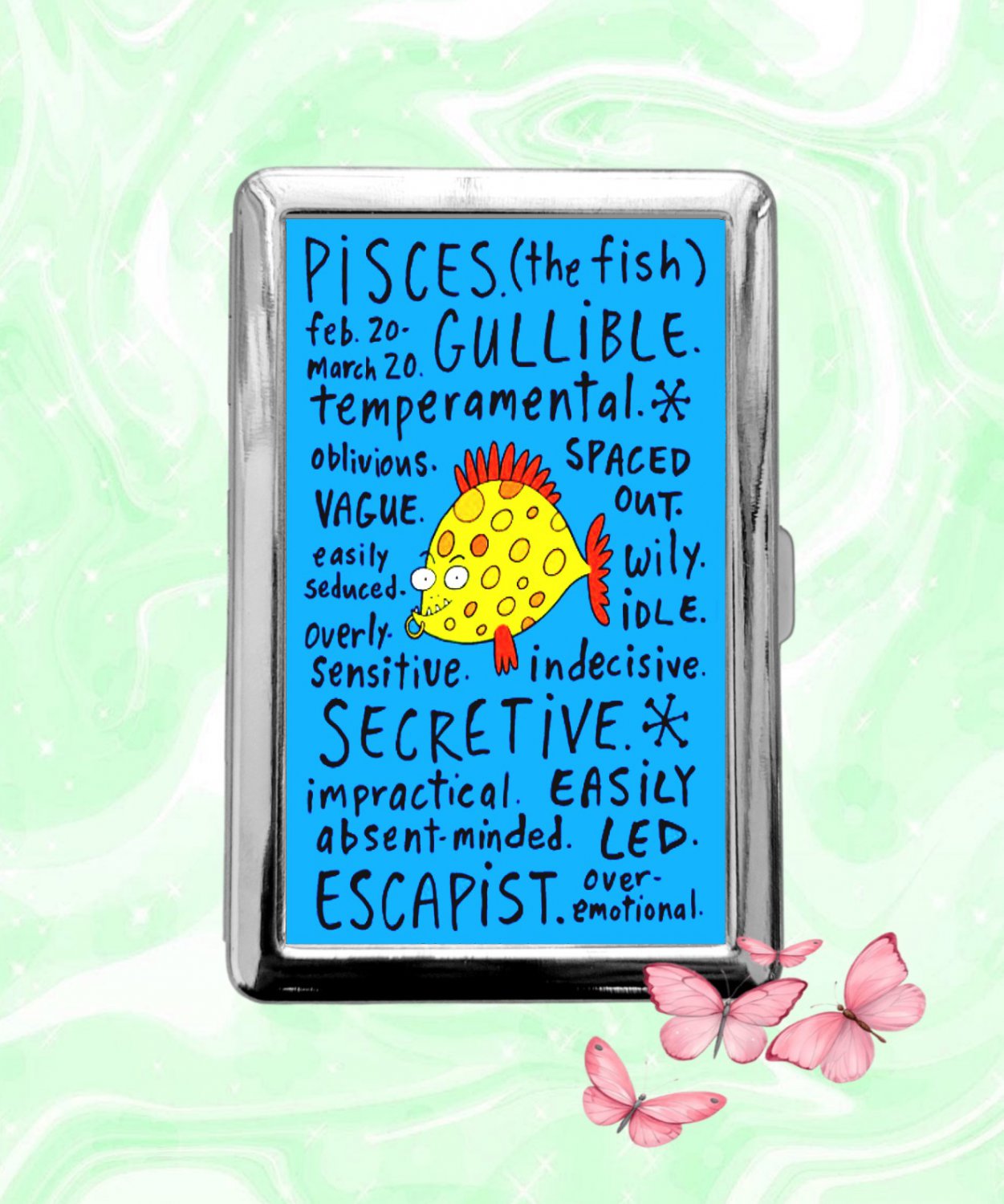 Astrology Zodiac Signs Pisces funny humor Cigarette Case Metal Credit Card Money Holder