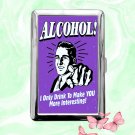 Alcohol I Only Drink to Make You More Interesting funny humor Cigarette Case Credit Card Holder