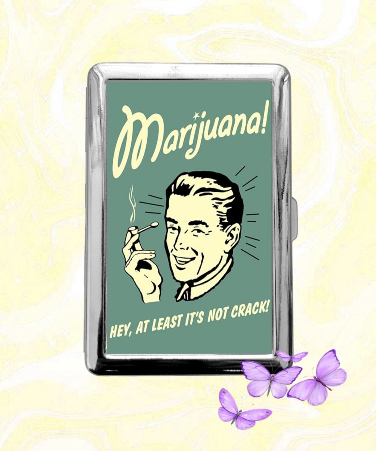 Marijuana Hey At Least Its Not Crack funny humor Cigarette Case Credit Card Holder