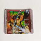TUROK BATTLE OF THE BIONOSAURS (EUR) Game Boy / GameBoy GB replacement Label