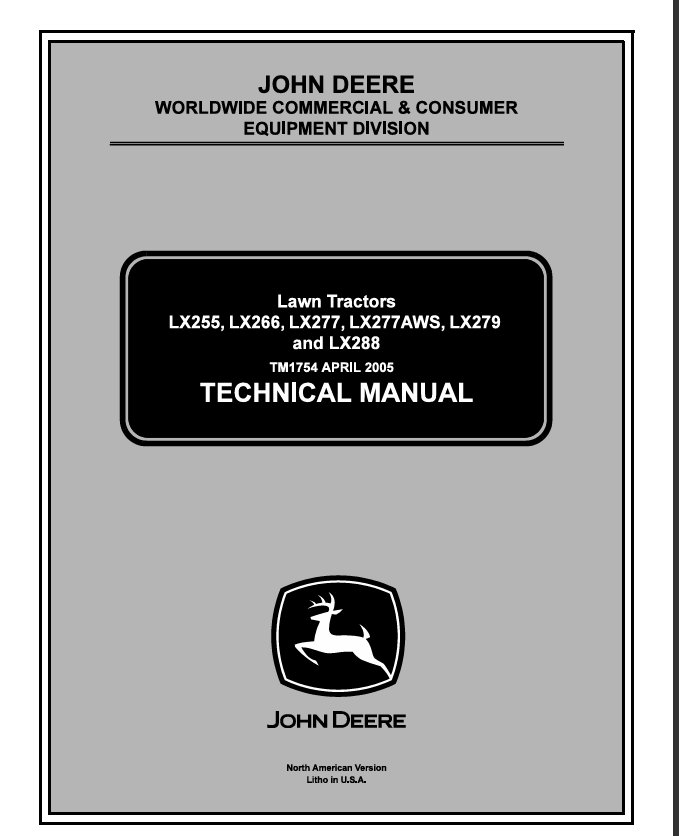 TM1754 John Deere LX255 LX266 LX277 LX277AWS LX279 LX288 Tractors Technical Repair Service Manual