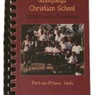 Rare 2006 Quisqueya Christian School Family Recipe Cookbook Port Au Prince Haiti