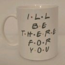 Rare (1) NEW " I'll be There For You" FRIENDS TV Sitcom White Coffee Mug Rare (1) NEW " I'll be There For You" FRIENDS TV Sitcom White Coffee Mug