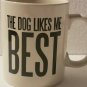 "THE DOG LIKE ME BEST" - POTTERY BY KATHY LARGE NOVELTY WHITE COFFEE MUG