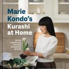 Marie Kondo's Kurashi at Home: How to Organize Your Space and Achieve Your Ideal