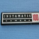 Kodak instamatic 100 original nameplate Kodak instamatic 100 original nameplate