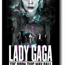 Lady Gaga Poster Born This Ball Tour Admat 11 x 17 Inches Ships SameDay from USA
