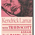 Kendrick Lamar Poster w Travis Scott Damn Concert Tour 11x17 inches Ships SameDa