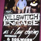 Killswitch Engage  Poster Concert 1 st Rsld 11 x 17 inches Ships SameDay From Th