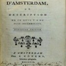 Le Guide D'Amsterdam, Avec la Description de Tout ce qu il ya a de Plus Inter