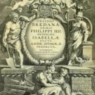 Obsidio Bredana armis Philippi Iiii. Auspiciis Isabellae, ductu Ambr. Spinola